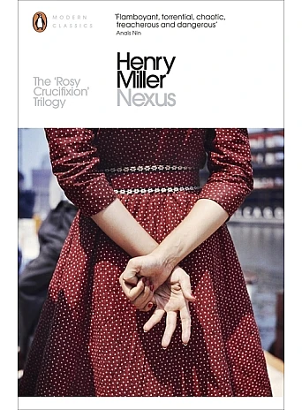 Nexus. Henry Miller Nexus. Henry Miller