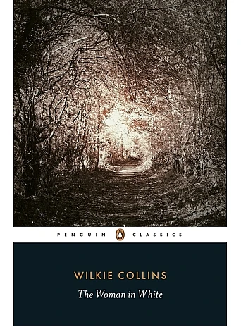 The Woman in White. Wilkie Collins