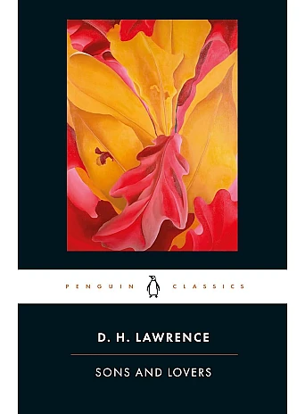 Sons and Lovers. D. H. Lawrence