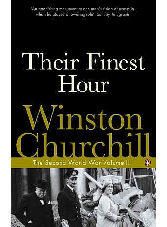 Their Finest Hour. The Second World War