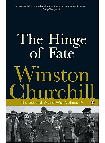 The Hinge of Fate. The Second World War