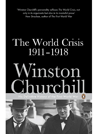 The World Crisis 1911-1918