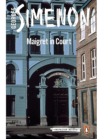 Maigret in Court. Georges Simenon