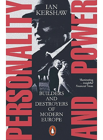 Personality and Power. Ian Kershaw