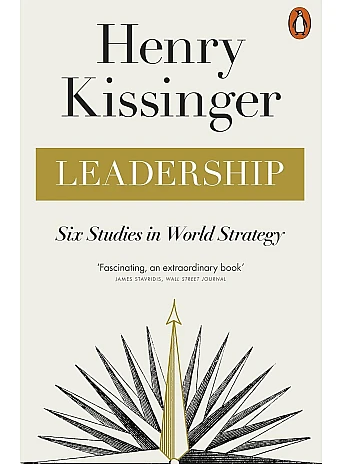 Leadership. Henry Kissinger