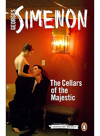 The Cellars of the Majestic. Georges Simenon