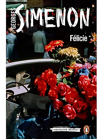 Félicie. Georges Simenon Félicie. Georges Simenon