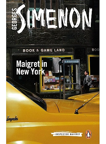 Maigret in New York. Georges Simenon