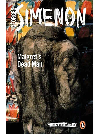 Maigret's Dead Man. Georges Simenon