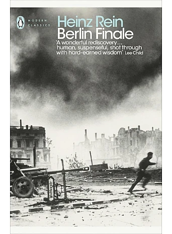 Berlin Finale. Heinz Rein