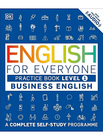 English for Everyone Business English Practice Book Level 1