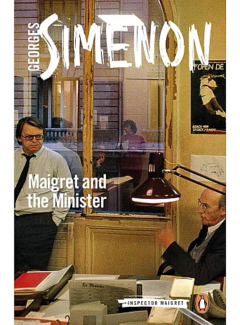 Maigret and the Minister. Georges Simenon
