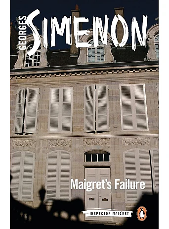 Maigret's Failure. Georges Simenon
