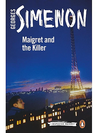 Maigret and the Killer. Georges Simenon