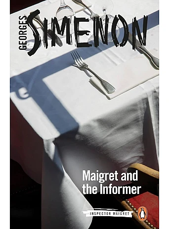 Maigret and the Informer. Georges Simenon