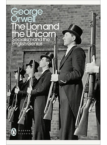 The Lion and the Unicorn. George Orwell