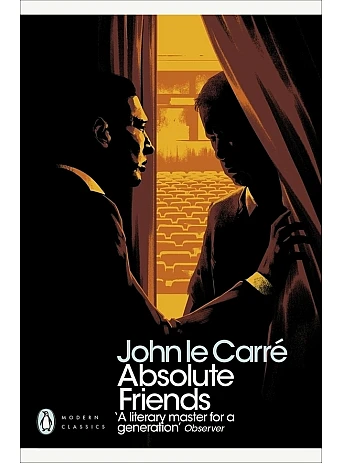 Absolute Friends. John le Carre