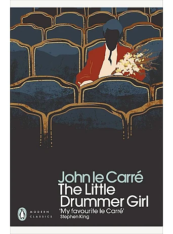 The Little Drummer Girl. John le Carre
