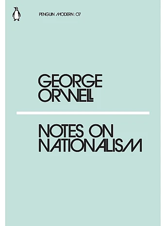 Notes on Nationalism. George Orwell