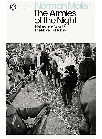 The Armies of the Night. Norman Mailer