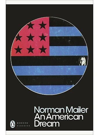 An American Dream. Norman Mailer