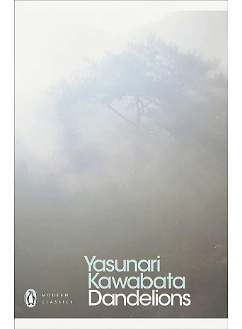 Dandelions. Yasunari Kawabata