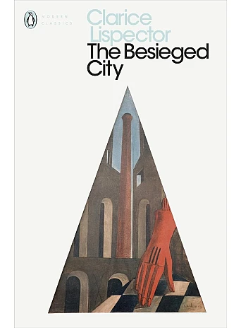 The Besieged City. Clarice Lispector