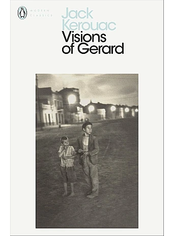 Visions of Gerard. Jack Kerouac
