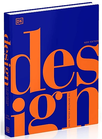 Design : The Definitive Visual History