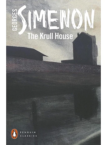 The Krull House. Georges Simenon