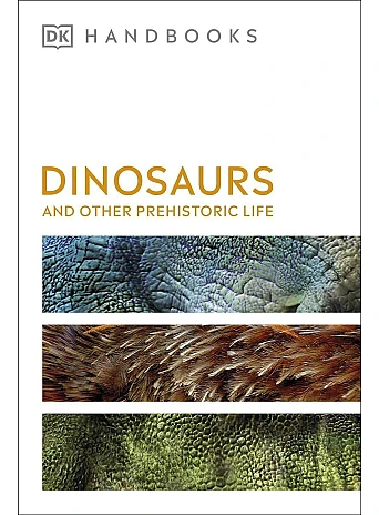 Dinosaurs and Other Prehistoric Life