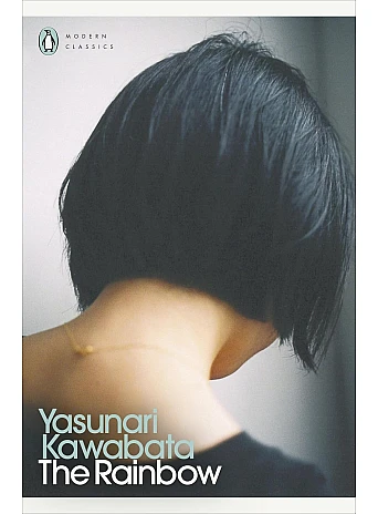 The Rainbow. Yasunari Kawabata