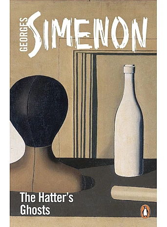 The Hatter's Ghosts. Georges Simenon