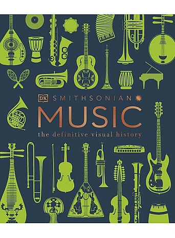 Music : The Definitive Visual History