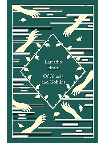 Of Ghosts and Goblins. Lafcadio Hearn