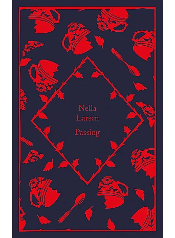 Passing. Nella Larsen