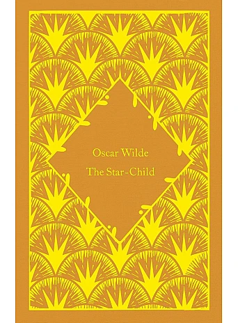 The Star-Child. Oscar Wilde