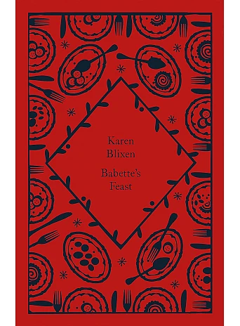 Babette's Feast. Isak Dinesen