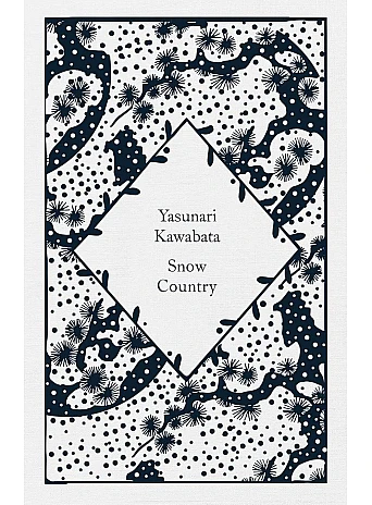 Snow Country. Yasunari Kawabata