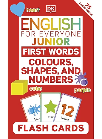 English for Everyone Junior First Words Colours, Shapes, and Numbers Flash Cards