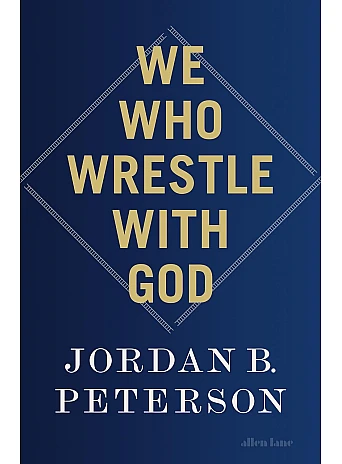 We Who Wrestle With God