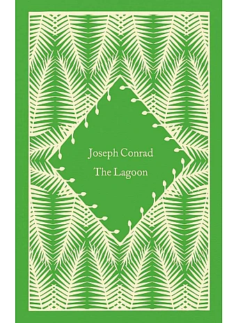 The Lagoon. Joseph Conrad