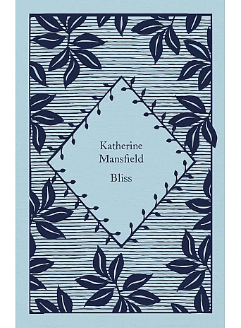 Bliss. Katherine Mansfield
