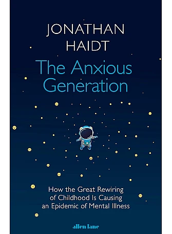 The Anxious Generation The Anxious Generation
