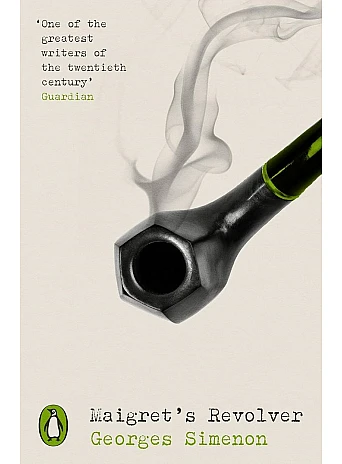 Maigret's Revolver. Georges Simenon Maigret's Revolver. Georges Simenon