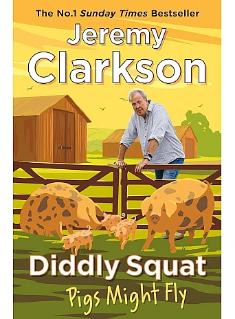 Diddly Squat. Pigs Might Fly