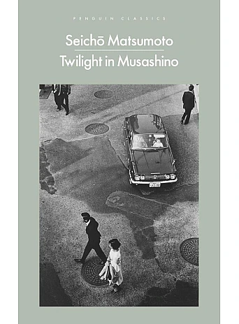Twilight in Musashino. Seicho Matsumoto