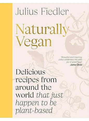 Naturally Vegan. Julius Fiedler