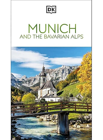 Munich and the Bavarian Alps (Travel Guide)