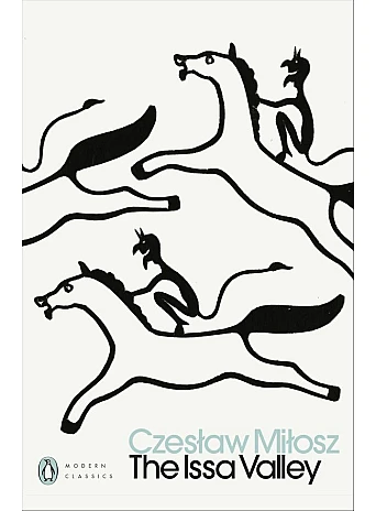 The Issa Valley. Czeslaw Milosz